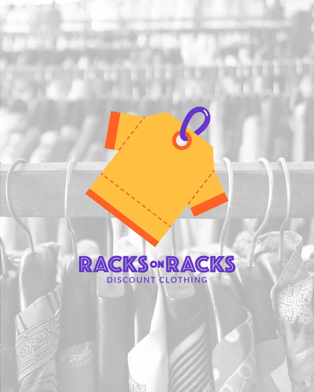 A tag in the shape of a t-shirt with the text "Racks on Racks Discount Clothing" appear on top of a photograph of clothing racks.