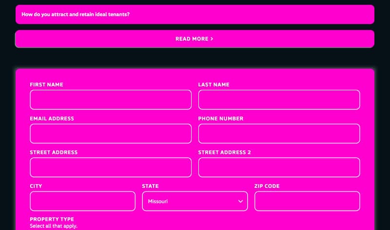 Bright pink online form with fields for first name, last name, email address, phone number, street address, city, state, and zip code, displayed under a question reading “How do you attract and retain ideal tenants?” and a “Read More” button.