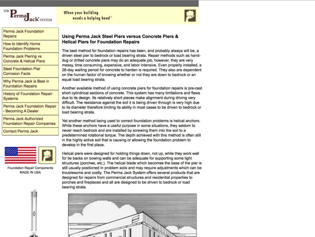 Screenshot of a vintage Perma Jack website page comparing steel piers to concrete and helical piers for foundation repair. The page has a cream header with the Perma Jack logo and tagline “When your building needs a helping hand,” a left sidebar navigation listing topics like Foundation Repairs, Identifying Home Foundation Problems, Piering vs Concrete & Helical Piers, Corrosion Facts, and Authorized Dealers, and a “Made in USA” badge with flag icon below the nav. The main content area has the heading “Using Perma Jack Steel Piers versus Concrete Piers & Helical Piers for Foundation Repairs,” followed by four paragraphs explaining the drawbacks of driven/drilled concrete piers and helical anchors compared to steel piers driven to bedrock. A line illustration of a steel pier component sits at the bottom left, with a sketch of a house at the bottom right.